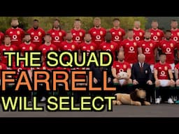 The squad Andy Farrell WILL name tomorrow | British & Irish Lions 2025