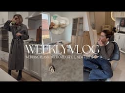 Week In My Life: Why I'm Getting New Teeth, Wedding Planning, Home Office Makeover