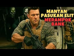 Merampok Bank Demi Biaya Oprasi Anaknya !! Alur cerita action