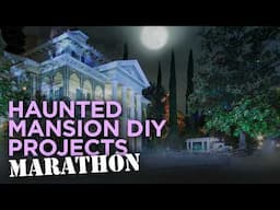 Haunted Mansion DIY Projects Marathon