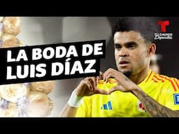 Luis Díaz protagoniza la boda del año en Colombia | Premier League | Telemundo Deportes