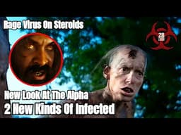 28 Years Later New Preview || 2 Different Kinds Of Infected || New Look At The Alpha