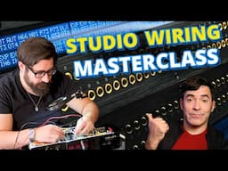 Patchbays and Beyond: Wiring a Studio RIGHT for Analog Gear