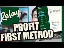 Profit First Method Setup on Relay Bank Account