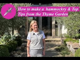 How to make a  hammockry & Top Tips from the Thyme Garden