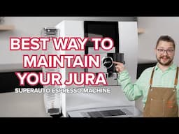 Jura Espresso Machine Cleaning and Maintenance