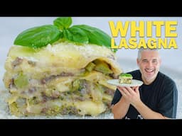 How to Make WHITE LASAGNA Like an Italian...With NO Chicken