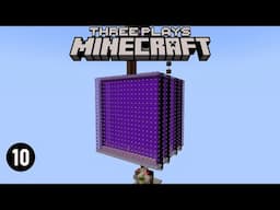 Three Plays Minecraft: Episode 10 - One Shulker Shell of a Farm