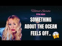 Something Is Wrong With The Ocean And We're NOT Ready For It... *HSOTA*