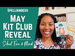 Fun Club! May Kit Club at Spellbinders! | #teamspellbinders #neverstopmaking