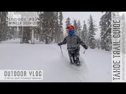 Outdoor VLOG 83: April Fools' Day Snowstorm at Lake Tahoe via Backcountry XC Skis