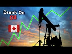 How Canada’s Obsession with Oil Eroded its Economy