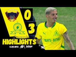 CHIPPA UNITED vs MAMELODI SUNDOWNS ‣ ALL GOALS & HIGHLIGHTS ‣ BETWAY PSL 2024/25