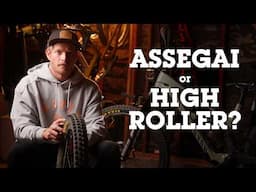 Best Maxxis Front Tire - Assegai or High Roller?