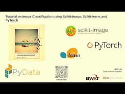 Matt Litz - Tutorial on Image Classification using Scikit-Image, Scikit-learn, and PyTorch