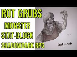 BUILDING SHADOWDARK ROT GRUB MONSTER STAT-BLOCK 🔴#4k LIVE