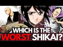 Which Shikai is the WEAKEST in Bleach? The 10 WORST, Explored | Manga Only (2025)
