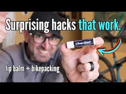 Chapstick hacks for cyclists and bikepacking. Who knew lip balm had so many uses!
