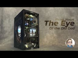 Unveiling the Eye of the Old God: A Mystical Book Nook Build