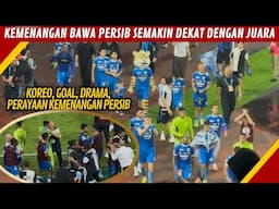 WHAT A MATCH‼️DIBALIK KEMENANGAN DAN PESTA KEMENANGAN RASA JUARA PERSIB