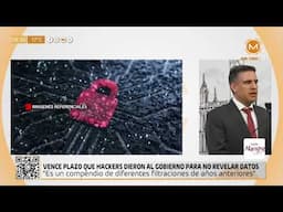 Gobierno descarta contacto directo con ciberdelincuentes y niega pago de rescate