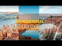 WONDERS OF MOROCCO | Most Amazingly Magnificent Places | Travel Video