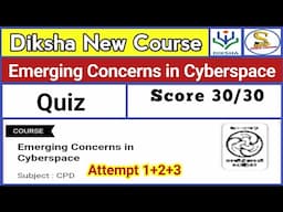 Emerging Concerns in Cyberspace Quiz Answers | CIET NCERT Training Quiz Answers