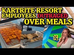 Kartrite Resort & Waterpark Employees OUTRAGED Over Meals! Entitlement? Chrissie Mayr & SimpCast