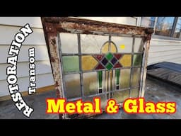 RESTORATION: Metal & Stained Glass Transom Window