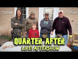 Quarter After! - The LIVE Quarter Hoarder Crew Metal Detecting Aftershow!