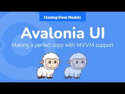 31. Avalonia UI Real World Cloning View Models