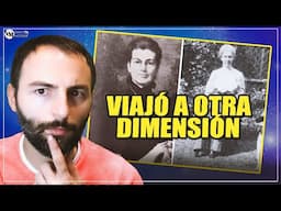 Esta persona DICE VENIR de un UNIVERSO PARALELO, Caso Versalles 1901