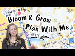 Bloom & Grow Plan With Me | May Patreon Announcement
