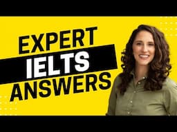Expert Answers to 4 IELTS Questions - IELTS Energy Podcast Bonus