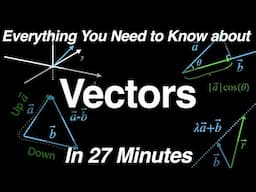 Vectors | All-in-One Video