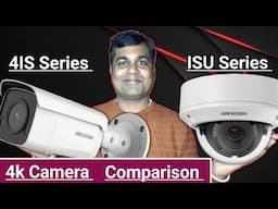 Hikvision 4k Camera comparison! Hikvision 8mp 4IS VS ISU Which one is better