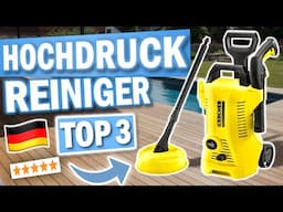 HOCHDRUCKREINIGER kaufen: Top 3 Hochdruckreiniger 2025 aus 3 verschiedenen Preisklassen!
