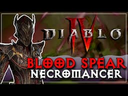 Nevermind... Blood Spear is INSANE In Season 8! Necro Endgame Guide Diablo 4