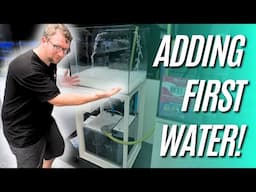 Adding the first water to the new tank!!!