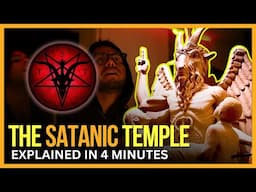 The SATANIC TEMPLE Explained in 4 Minutes