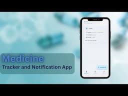 Medicine Tracker and Notifications App | Flutter Project Ideas