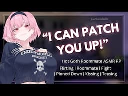 ASMR  || Letting Your Hot Goth Roommate Patch You Up [Friends To Lovers] [Goth Girl] [Roommates]