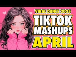 New Tiktok Mashup 2025 Philippines Party Music Viral Dance Trends April 29th
