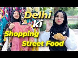 DELHI VLOG: Dilli Ka Street Food & Markets | Connaught Place to Jama Masjid | RAMSHA SULTAN