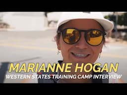Marianne Hogan - Western States Training Camp Interview
