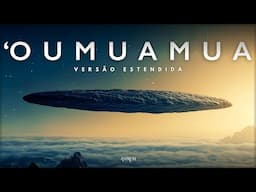 TUDO o que sabemos sobre OUMUAMUA | Astrum Brasil