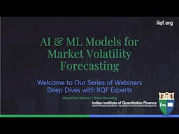 AI & ML for Dynamic Portfolio Risk Management - Deep Dives with IIQF Experts | Recorded session