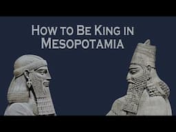Powerful Kings of Mesopotamia | Great Rulers of Mesopotamia | Mighty Kings of Ancient Mesopotamia
