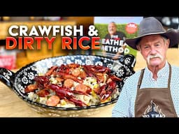 Crawfish & Dirty Rice | Cowboy Cajun Cooking!