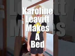 White House Press Secretary Makes A Bed #comedy #karolineleavitt #funny